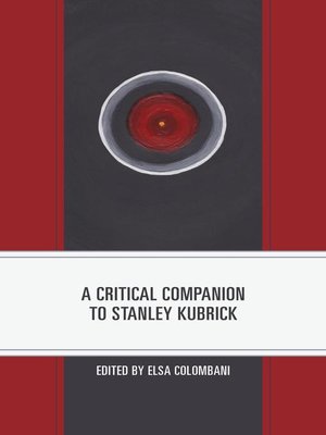 cover image of A Critical Companion to Stanley Kubrick